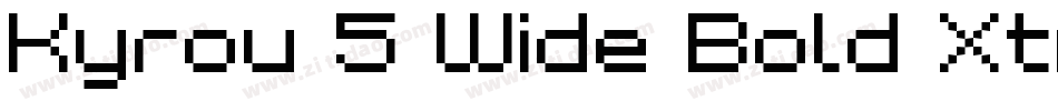 Kyrou 5 Wide Bold Xtnd字体转换